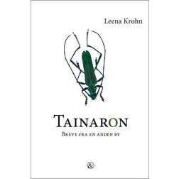 Tainaron: Breve fra en anden by (Hæftet, 2017)