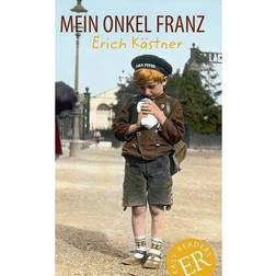 Mein Onkel Franz: Auszug aus dem Erinnerungsbuch "Als ich ein kleiner Junge war" (Hæftet, 2014)