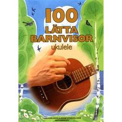 100 lätta barnvisor ukulele (Häftad, 2017)