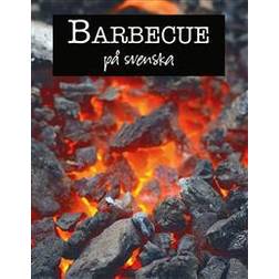 Barbecue på svenska (Inbunden, 2017)