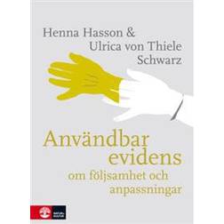 Användbar evidens: om följsamhet och anpassningar (2017)