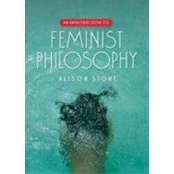 An Introduction to Feminist Philosophy (Inbunden)