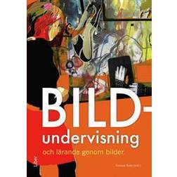 Bildundervisning och lärande genom bilder (Häftad)