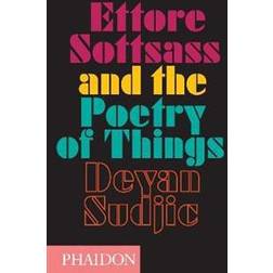 Ettore Sottsass and the Poetry of Things (Inbunden)