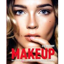 Makeup: en steg-för-steg guide till den perfekta Makeupen (Inbunden)