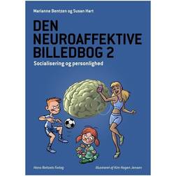 Den neuroaffektive billedbog 2: Socialisering og personlighed (Indbundet, 2017)