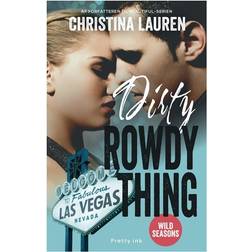 Dirty Rowdy Thing (Hæftet, 2018)