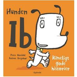 Hunden Ib: rimeligt gode historier (Indbundet, 2017)