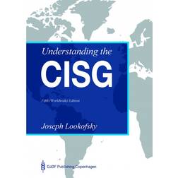 Understanding the CISG: A Compact Guide to the 1980 United Nations Convention on Contracts for the International Sale of Goods (E-bog, 2017)