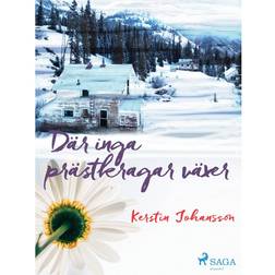 Där inga prästkragar växer (E-bok, 2017)