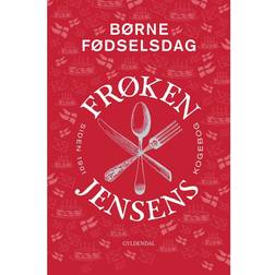 Frøken Jensens Kogebog: Børnefødselsdag (E-bog, 2017)