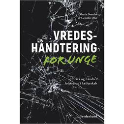Vredeshåndtering for unge: forstå og håndter følelserne i fællesskab (Indbundet, 2017)
