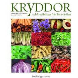 Kryddor och kryddväxter från hela världen (Inbunden)