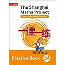 The Shanghai Maths Project Practice Book 5A (Shanghai Maths)