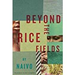 Beyond The Rice Fields (Häftad, 2017)