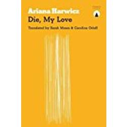Die, My Love (Paperback, 2017)