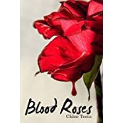 Blood Roses