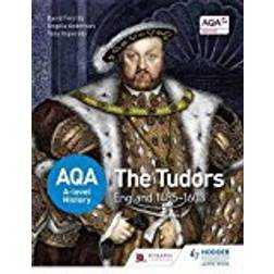 AQA A-level History: The Tudors: England 1485-1603