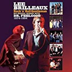 Rock 'n' Roll Gentleman: His Musical Journey With Dr. Feelgood 1974-1994