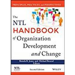 The NTL Handbook of Organization Development and Change: Principles, Practices, and Perspectives