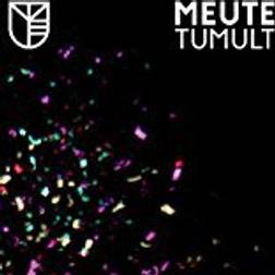 Meute - TUMULT