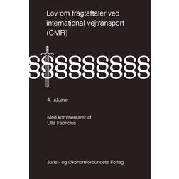 Lov om fragtaftaler ved international vejtransport (CMR): Med kommentarer (Indbundet, 2017)