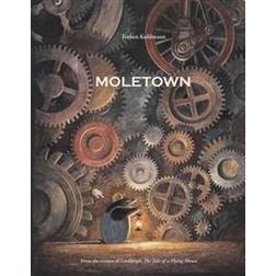 Moletown (Inbunden)