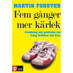Fem gånger mer kärlek (E-bok, 2013)