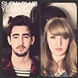 Slow Club - Yeah So