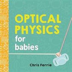 Optical Physics for Babies (Kartonnage)