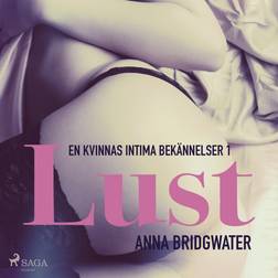 Lust - en kvinnas intima bekännelser 1 (Ljudbok, MP3, 2017)