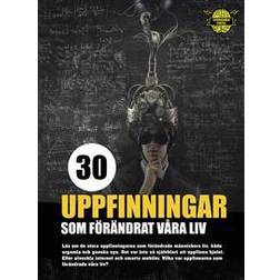 30 uppfinningar som förändrat våra liv (Inbunden, 2014)