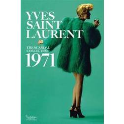 Yves Saint Laurent: The Scandal Collection, 1971 (Inbunden, 2017)
