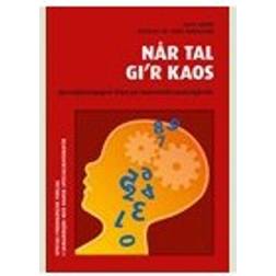 Når tal gi'r kaos: specialpædagogisk fokus på matematikvanskeligheder (Hæftet, 2012)
