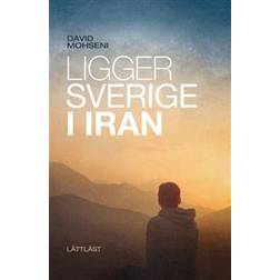 Ligger Sverige i Iran (Inbunden)