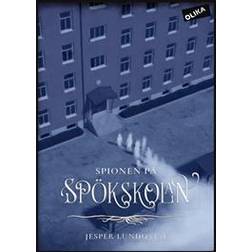Spionen på spökskolan (Inbunden)