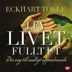 Lev livet fullt ut (Ljudbok, 2016)