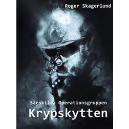 Krypskytten: Särskilda Operationsgruppen (E-bok)