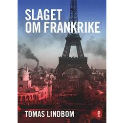 Slaget om Frankrike (Inbunden, 2017)