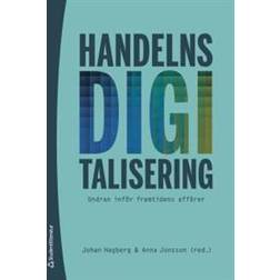 Handelns digitalisering - Undran inför framtidens affärer (Häftad, 2016)