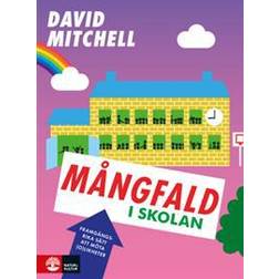 Mångfald i skolan: framgångsrika sätt att möta (o)likheter (Häftad)