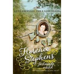 Florence Stephens förlorade värld (E-bok)