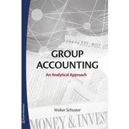 Group accounting: an analytical approach (Häftad, 2017)