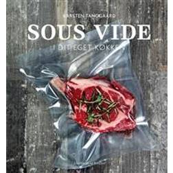 Sous vide i dit eget køkken (Indbundet, 2017)