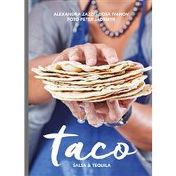 Taco, salsa & tequila (Inbunden)