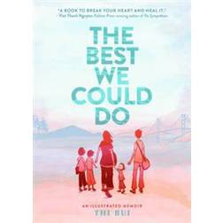 Best We Could Do: An Illustrated Memoir (Hardcover, 2017)