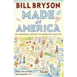Made in America: An Informal History of American English (Hæftet, 2016)