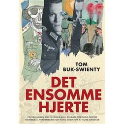 Det ensomme hjerte: Fortællingen om en musikalsk soldats utrolige odysse igennem 2. verdenskrig og hans drøm om at blive dansker (Indbundet, 2017)