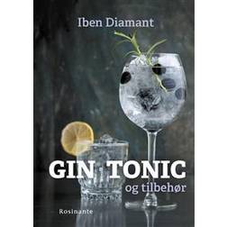 Gin, tonic og tilbehør: why not gin (Indbundet, 2016)