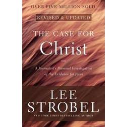 The Case for Christ: A Journalist's Personal Investigation of the Evidence for Jesus (Paperback, 2016)